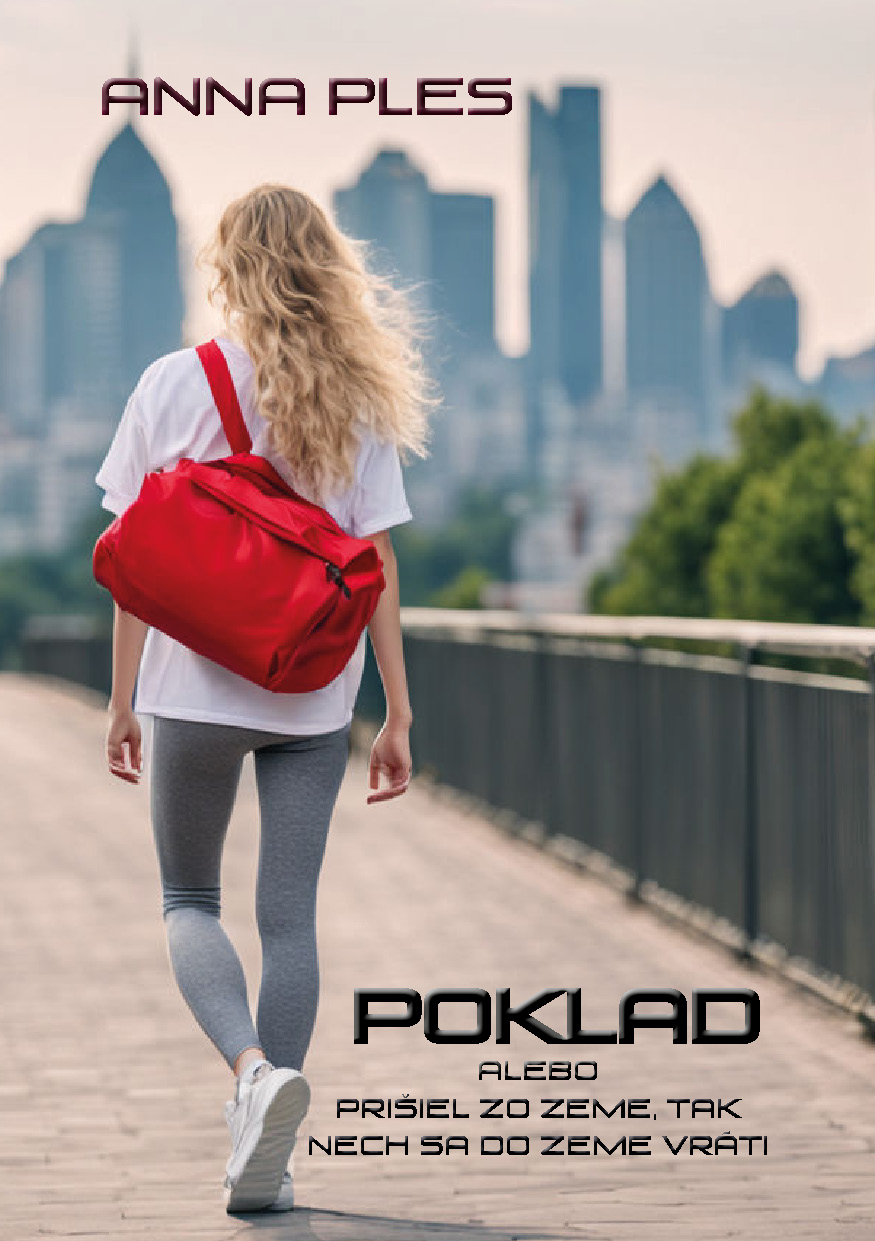 Elektronická kniha - Anna Ples - Poklad alebo Prišiel zo zeme, tak nech sa do zeme vráti